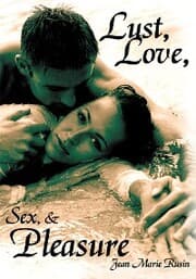 Cover von Lust, Love, Sex,& Pleasure
