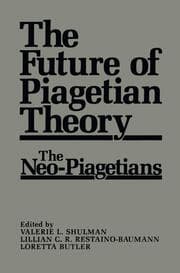 Cover von The Future of Piagetian Theory