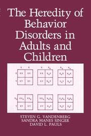 Cover von The Heredity of Behavior Disorders in Adults and Children