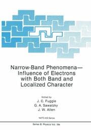 Cover von Narrow-Band PhenomenaInfluence of Electrons with Both Band and Localized Character