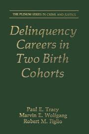 Cover von Delinquency Careers in Two Birth Cohorts