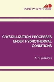 Cover von Crystallization Processes under Hydrothermal Conditions