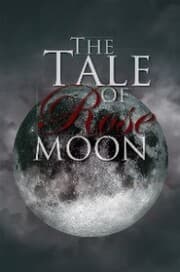 Cover von The Tale of Rose Moon