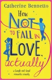 Cover von How Not to Fall in Love, Actually