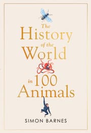 Cover von The History of the World in 100 Animals