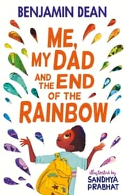 Cover von Me, My Dad and the End of the Rainbow