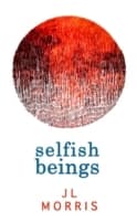 Cover von Selfish Beings (Selfish Beings, Book 1)