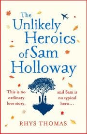 Cover von The Unlikely Heroics of Sam Holloway