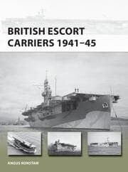 Cover von British Escort Carriers 1941-45