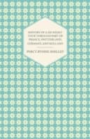 Cover von History of a Six Weeks' Tour Through a Part of France, Switzerland, Germany, and Holland