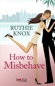 Cover von How to Misbehave: A Rouge Contemporary Romance