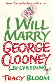 Cover von I Will Marry George Clooney (By Christmas)