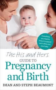 Cover von The His and Hers Guide to Pregnancy and Birth