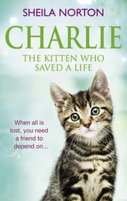 Cover von Charlie the Kitten Who Saved A Life