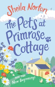 Cover von The Pets at Primrose Cottage: Part Two New Beginnings
