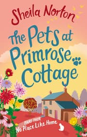 Cover von The Pets at Primrose Cottage: Part Four No Place Like Home