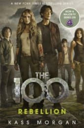 Cover von The 100: Rebellion (TV Tie-In)