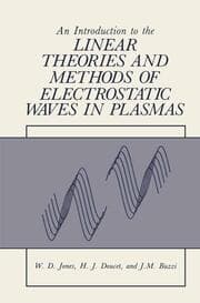 Cover von An Introduction to the Linear Theories and Methods of Electrostatic Waves in Plasmas