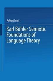 Cover von Karl Bühler Semiotic Foundations of Language Theory