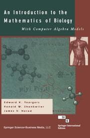 Cover von An Introduction to the Mathematics of Biology: with Computer Algebra Models