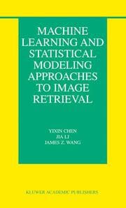 Cover von Machine Learning and Statistical Modeling Approaches to Image Retrieval