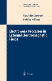Cover von Electroweak Processes in External Electromagnetic Fields