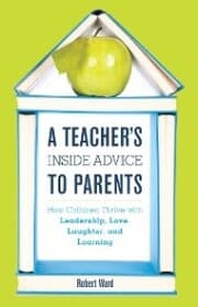 Cover von A Teacher's Inside Advice to Parents