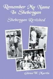 Cover von Remember My Name in Sheboygan - Sheboygan Revisited