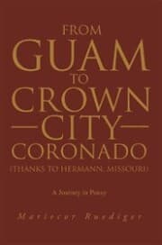 Cover von From Guam to Crown City Coronado (Thanks to Hermann, Missouri)
