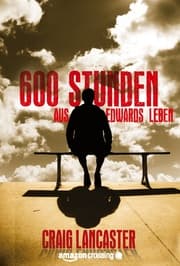 Cover von 600 Stunden aus Edwards Leben