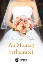 Cover von Ab Montag verheiratet