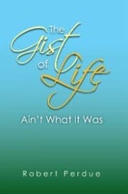 Cover von The Gist of Life Ain'T What It Was