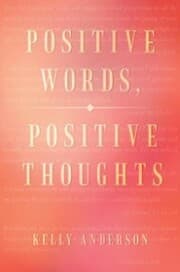 Cover von Positive Words, Positive Thoughts