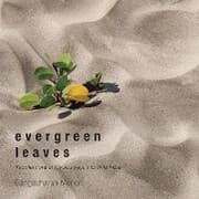 Cover von Evergreen Leaves