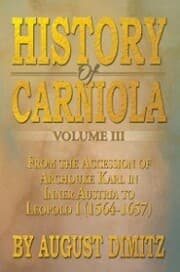 Cover von History of Carniola Volume Iii
