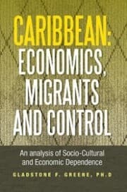 Cover von Caribbean: Economics, Migrants and Control