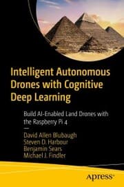 Cover von Intelligent Autonomous Drones with Cognitive Deep Learning