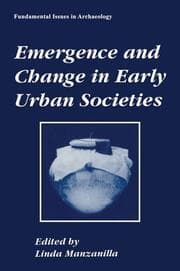Cover von Emergence and Change in Early Urban Societies