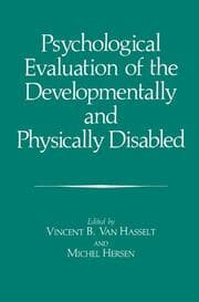 Cover von Psychological Evaluation of the Developmentally and Physically Disabled
