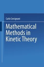 Cover von Mathematical Methods in Kinetic Theory