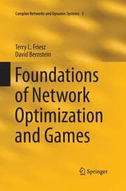 Cover von Foundations of Network Optimization and Games