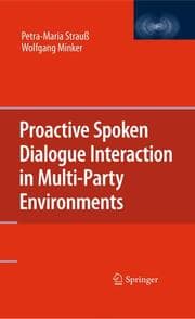 Cover von Proactive Spoken Dialogue Interaction in Multi-Party Environments