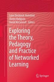 Cover von Exploring the Theory, Pedagogy and Practice of Networked Learning