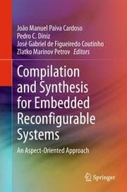 Cover von Compilation and Synthesis for Embedded Reconfigurable Systems