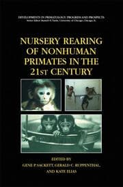 Cover von Nursery Rearing of Nonhuman Primates in the 21st Century