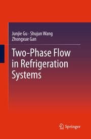 Cover von Two-Phase Flow in Refrigeration Systems