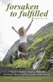 Cover von Forsaken to Fulfilled
