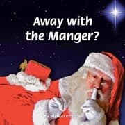 Cover von Away with the Manger?