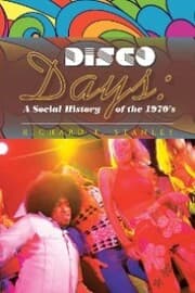 Cover von Disco Days: a Social History of the 1970'S