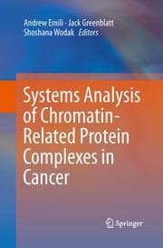 Cover von Systems Analysis of Chromatin-Related Protein Complexes in Cancer